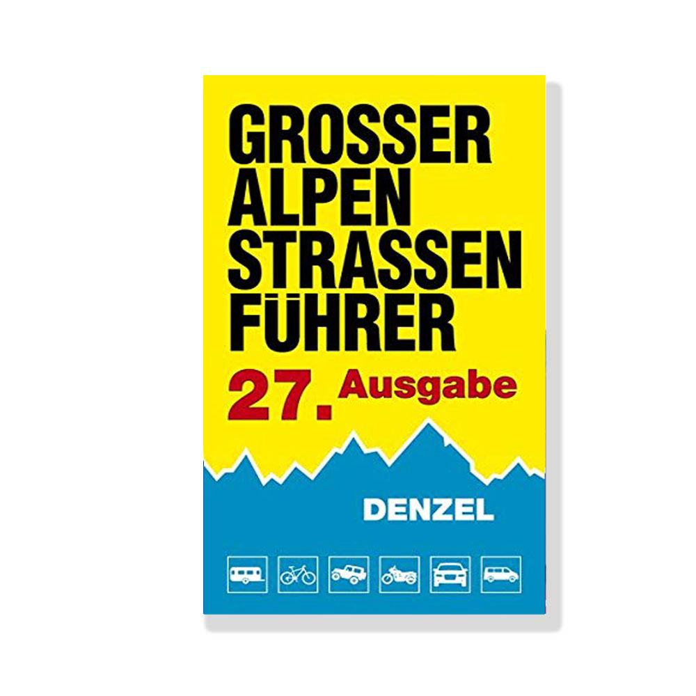 Denzel: Großer Alpenstraßenführer - Pistenkuh