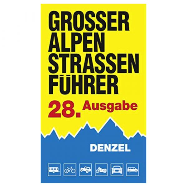 Denzel Alpenstraßenführer