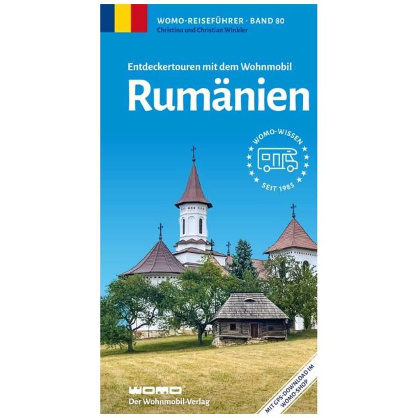Entdeckertouren mit dem Wohnmobil Rumänien (Womo-Reihe)