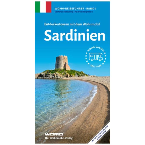 Entdeckertouren mit dem Wohnmobil Sardinien (Womo-Reihe)