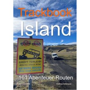 Trackbook Island 5. Auflage: 101 Abenteuer-Routen für Bullis, SUVs und Off-Roader