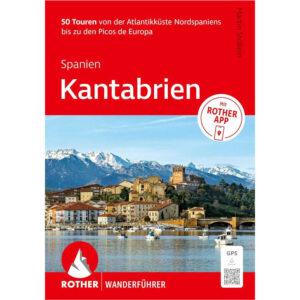 Kantabrien: Nordspanien: Von der Küste bis zu den Picos de Europa. 50 Touren mit GPS-Tracks