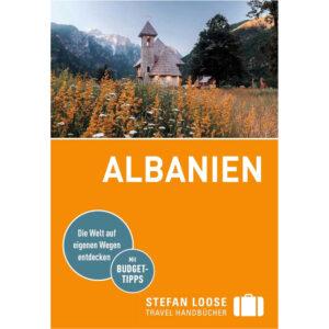 Stefan Loose Reiseführer Albanien: mit Reiseatlas